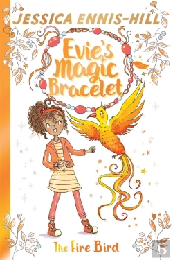 Bertrand.pt - Evie'S Magic Bracelet: The Fire Bird