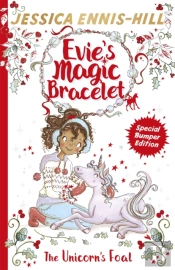 Evie'S Magic Bracelet: The Unicorn'S Foal
