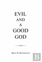 Evil And A Good God