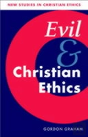 Evil And Christian Ethics