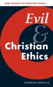 Evil And Christian Ethics