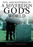 Evil And Suffering In A Sovereign God'S World