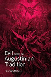 Evil And The Augustinian Tradition