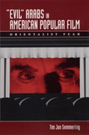 Evil Arabs In American Popular Film