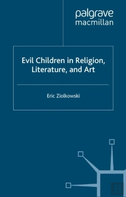 Bertrand.pt - Evil Children In Religion, Literature, And Art