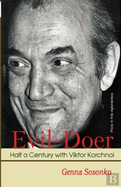 Bertrand.pt - Evil-Doer: Half A Century With Viktor Korchnoi