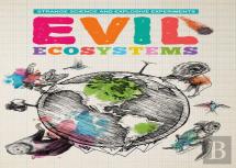 Evil Ecosystems