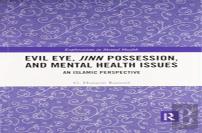 Evil Eye, Jinn Possession, And Mental Health Issues