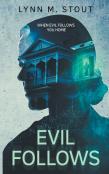 Evil Follows