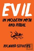Evil In Modern Myth And Ritual