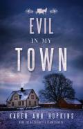 Evil In My Town