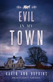 Evil In My Town