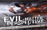 Evil Is A Matter Of Perspective