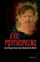 Evil Psychopaths