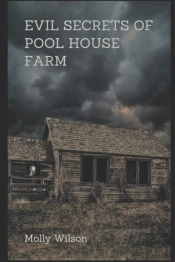 Evil Secrets Of Pool House Farm