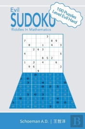 Evil Sudoku: Riddles In Mathematics