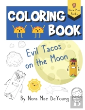 Evil Tacos On The Moon Coloring Book