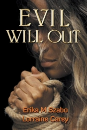 Evil Will Out