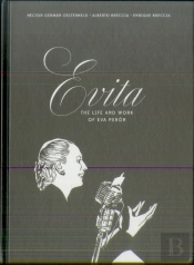 Evita: The Life And Work Of Eva Peron