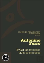 Evitar Emoções, Viver as Emoções