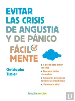 Bertrand.pt - Evitar Las Crisis De Angustia Y De Pánico Fácilmente