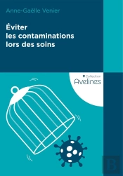 Eviter Les Contaminations Lors Des Soins