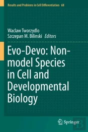 Evo-Devo: Non-Model Species In Cell And Developmental Biology