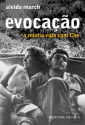 Evocação - A minha vida com Che