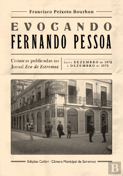 Bertrand.pt - Evocando Fernando Pessoa