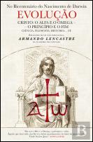 Evolução - Cristo: O Alfa e o Ómega - O Princípio e o Fim
