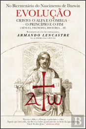 Evolução - Cristo: O Alfa e o Ómega - O Princípio e o Fim