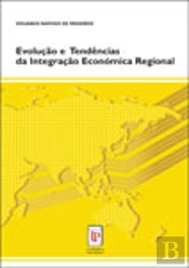 Evolução e Tendências da Integração Económica Regional