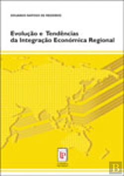 Bertrand.pt - Evolução e Tendências da Integração Económica Regional