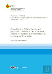 Evolucion De La Politica Exterior Y De Seguridad Comun De La Union Europea. Estu