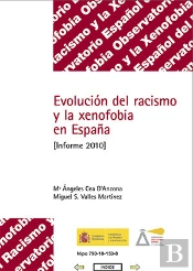 Evolución Del Racismo Y La Xenofobia En España. Informe 2010.