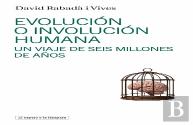 Evolucion E Involucion Humana