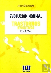 Evolucion Normal Y Trastornos Evolutivos De La Infancia 