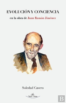 Bertrand.pt - Evolucion Y Conciencia En La Obra De Juan Ramon Jimenez