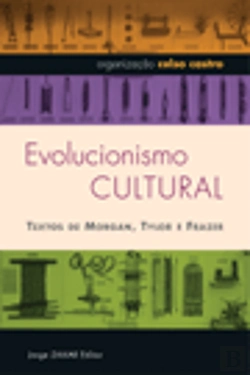 Bertrand.pt - Evolucionismo Cultural
