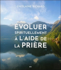 Bertrand.pt - Evoluer Spirituellement A L'Aide De La Priere