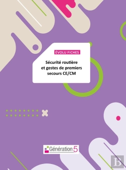 Bertrand.pt - Evolufiches : Securite Routieres Et Gestes Premiers Secours (Ce-Cm)