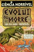 Evolui ou Morre