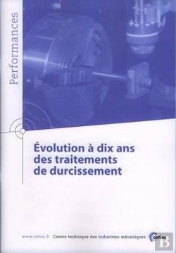 Bertrand.pt - Évolution À Dix Ans Des Traitements De Durcissement