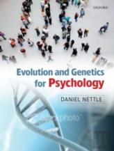 Evolution And Genetics For Psychology