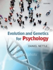 Evolution And Genetics For Psychology