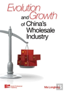 Bertrand.pt - Evolution And Growth Of China'S Wholesale Industry Since 1978