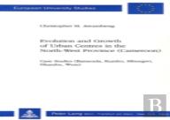 Evolution And Growth Of Urban Centres In The North-West Province (Cameroon)
