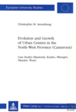 Bertrand.pt - Evolution And Growth Of Urban Centres In The North-West Province (Cameroon)