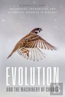 Evolution And The Machinery Of Chance
