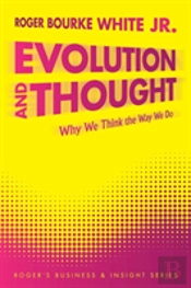 Evolution And Thought: Why We Think The